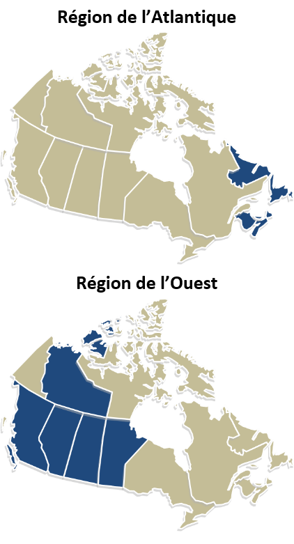 Deux cartes. Carte 1 - Région de l’Atlantique : Nouveau-Brunswick, Nouvelle-Écosse, Île-du-Prince-Édouard et Terre-Neuve-et-Labrador. Carte 2 - Région de l’Ouest : Colombie-Britannique, Alberta, Saskatchewan, Manitoba et des Territoires du Nord-Ouest