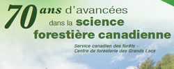 70 ans d'avancées dans la science forestière canadienne. (affiche) 